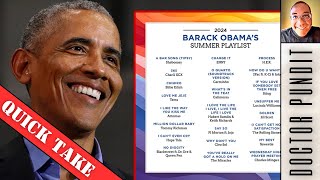 Quick Take  Barack Obamas Presidential Playlist 2024 [upl. by Yhtak]