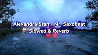 Alexandra Stan  Mr Saxobeat SlowedReverbLyrics [upl. by Arten]