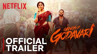 Gangs of Godavari  Official Trailer  Vishwak Sen Neha Shetty Anjali Nassar Sai Kumar [upl. by Adnaugal]