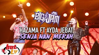 LIVE  AYDA JEBAT FT HAZAMA  SENJA NAN MERAH  BIG JAM 2019 [upl. by Acinot]