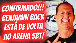 BENJAMIN BACK VOLTA PARA O ARENA SBT [upl. by Harutak]