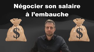 Négocier efficacement son salaire à lembauche [upl. by Temhem118]