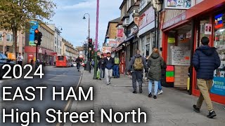 EAST HAM HIGH STREET NORTH 2024 Walking Through [upl. by Lenrow977]