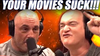 Joe Rogan Tells Quentin Tarantino His Movies Suck [upl. by Carthy]