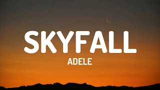 Adele  Skyfall Lyrics [upl. by Berta443]