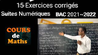 15 EXERCICES CORRIGÉS  SUITES NUMÉRIQUES  Bac 2021  2022 [upl. by Eylrahc]