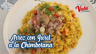 ARROZ CON JUREL A LA CHIMBOTANA [upl. by Adrian]