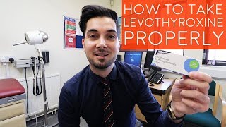 How To Take Levothyroxine Properly  Best Way To Take Thyroid Medication  When To Take Synthroid [upl. by Nosdrahcir]