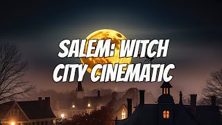 Cinematic Salem City of Witches salem Halloween Cinematic [upl. by Yllaw932]