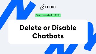 How to Disable Delete or Duplicate a Chatbot  Tidio onboarding [upl. by Anzovin]