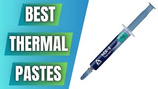 ✅ Best Thermal Pastes 2024  The Best Thermal Paste For PC CPU GPU and Laptop [upl. by Nevai722]