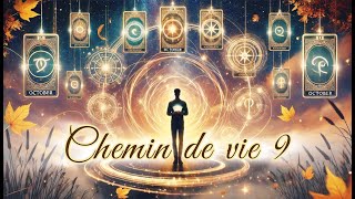 Chemin de vie 9 Guidance Octobre 2024 [upl. by Glenine]