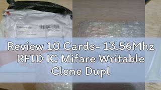 Review 10 Cards 1356Mhz RFID IC Mifare Writable Clone Duplicating UID Changeable Card [upl. by Erda]