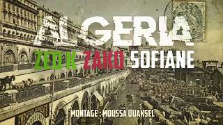 ALGERIA  ZEDK ft ZAKO amp Sofiane Mouhoun  ⴷⵣⴰⵢⴻⵔ 2019 [upl. by Emiatej]