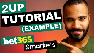 How to Place 2Up’s at Bet365  Example amp Matched Betting Tutorial [upl. by Carey]