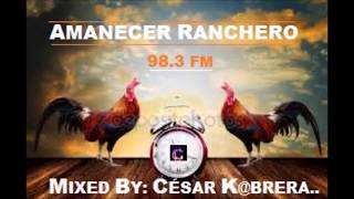 AMANECER RANCHERO VOL 2 By Cesar Mix [upl. by Keary258]