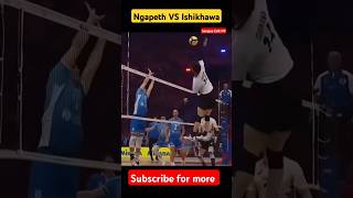 spike by Ngapeth VS Ishikhawa  nepalivolleyball volleyballgame sports nepalvolleyball army [upl. by Lundquist672]