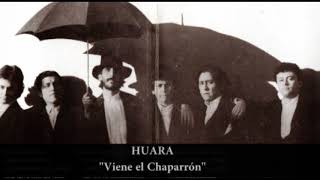 Huara  Viene el Chaparron original [upl. by Ilrahs601]