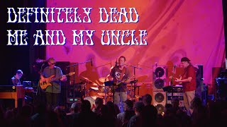 Definitely Dead  Me And My Uncle Grateful Dead Tribute 10723 [upl. by Kondon]