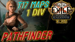 PATHFINDER  1 DIV Build Cost  T17 capable  Path of Exile 325 [upl. by Nerrak]