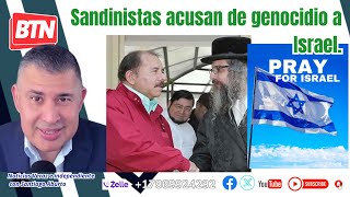 Sandinistas acusan de genocidio a Israel [upl. by Atiuqel23]