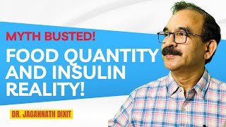 No linear relation between food quantity and insulin secretion New research on Dr Dixit Lifestyle [upl. by Carlotta]