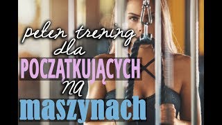 Trening NA MASZYNACH dla osoby POCZĄTKUJĄCEJ 💪BICampCYC❤ [upl. by Quirk]