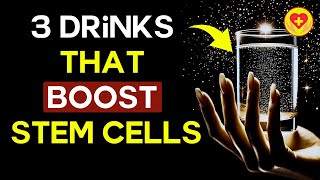 3 Drinks That Boost Stem Cells And Promote Longevity [upl. by Luckin]