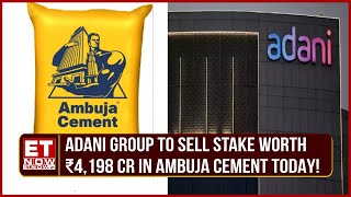 Adani Promoters Will Sell ₹30000 Cr In Listed Companies Over 9 Months  Ambuja Cement amp Adani Power [upl. by Domenico410]