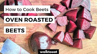 Oven Roasted Beets Recipe [upl. by Ainala]