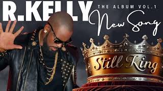 R KELLY ai  JUST BECAUSE  STILL KING VOL1  NEW MUSIC [upl. by Pelpel]