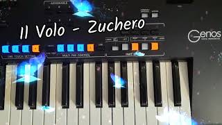 Il Volo  Zucchero  Cover by Yamaha Genos Keyboard Love Song [upl. by Ruckman381]