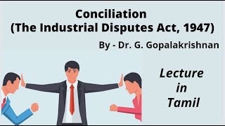 Conciliation In Tamil  Dr G Gopalakrishnan [upl. by Weig834]