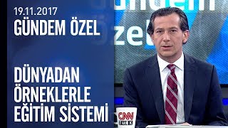 Gündem Özel dünyadan örneklerle eğitim sistemini tartıştı  19112017 Pazar [upl. by Kassab]