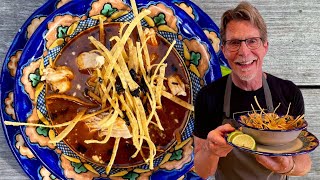 Tortilla Soup the Ultimate Comfort Food [upl. by Rice]