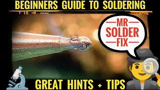 Beginners Guide To Soldering  How To Solder [upl. by Leonelle]