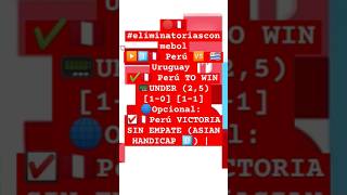 1️⃣0️⃣😱PRONOSTICO 🇵🇪Perú 10 🇺🇾Uruguay HOY shorts prediccion apuestasseguras conmebol [upl. by Rehpotsihrc]