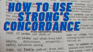 How to Use Strongs ConcordanceKing James Bible [upl. by Garate266]