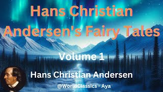 quotHans Christian Andersens Fairy Talesquot Volume 2  Hans Christian Andersen [upl. by Anaes]