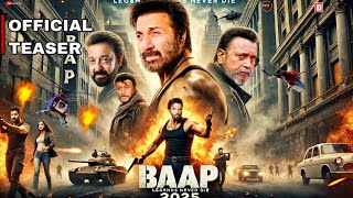 TEASER BAAP film new update  Sani Deol  jaiki Shroff  Suniel Shetty  Sanjay dutt Mithun c [upl. by Relyuc579]