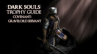 Dark Souls  Covenant Gravelord Servant Trophy  Achievement Guide [upl. by Arteid]