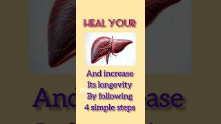 Heal your liver by 4 steps youtube youtubeshorts health [upl. by Akirderf]