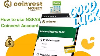 How to use🤳🏼NSFAS Coinvest Account💳trending httpswwwyoutubecomYourhonurensubconfirmation1 [upl. by Hnamik]