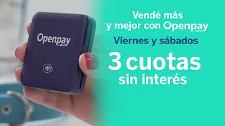 ¡Abrí posibilidades infinitas con Openpay [upl. by Schecter]