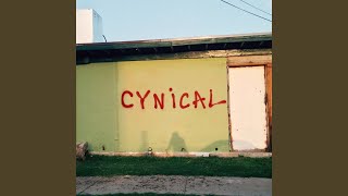 Cynical [upl. by Ruthanne]