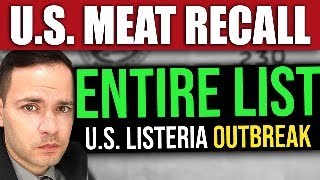 ENTIRE LIST of US Listeria Outbreak MEAT RECALL [upl. by Huskamp]