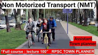 Planning for Non Motorized Transport NMT  L100  RPSC Assistant Town Planner HPSC  PPSC [upl. by Crotty]