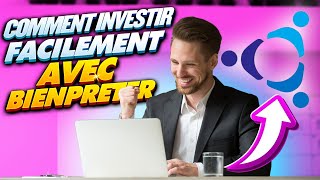 Comment Investir Facilement avec Bienpreter  TUTO [upl. by Estel]