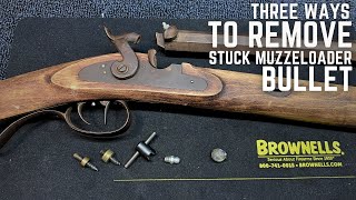 Three Ways to Remove a Stuck Muzzleloader Ball [upl. by Oralla]