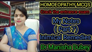 My Notes  Part 7 Inimical Remedies Homoeopathy MCQs for all entrance exam [upl. by Gora]